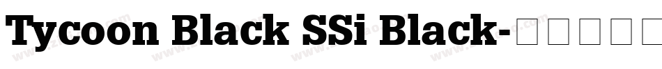 Tycoon Black SSi Black字体转换